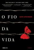 O Fio da Vida - Globo livros