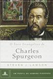O Foco Evangelico De Charles Spurgeon - Fiel editora