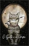 O gato e o tempo - All print