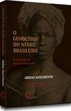 O Genocidio do Negro Brasileiro - Perspectiva