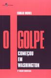 O Golpe Começou Em Washington - Paco