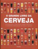 O Grande Livro da Cerveja - Publifolha