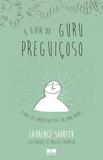 O guia do guru preguiçoso
