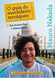 O Guia do Mochileiro Terráqueo: em Busca das 7 Maravilhas - Novo século