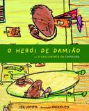 O Herói de Damião em: A descoberta da capoeira