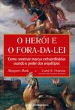 O Herói e o Fora da Lei