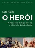 O Herói - Nova Edição