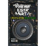 "O Hip-Hop Está Morto!" - Editora literarua