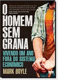 O homem sem grana