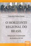 O Horizonte Regional do Brasil - Juruá