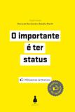 O importante é ter status - o melhor do Facebook