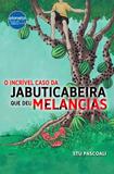 O Incrível caso da Jabuticabeira que Deu Melancias - Planeta azul