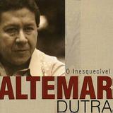 O Inesquecível Altemar Dutra - CD - Som livre