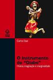 O instrumento do "Diabo" - Unesp