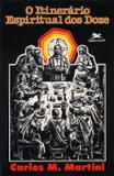 O Itinerário espiritual dos doze - Loyola