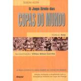 O Jogo Bruto das Copas do Mundo - Mauad