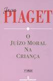 O juízo moral na criança