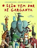 O leão tem dor de garganta