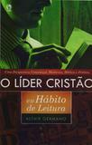 O líder cristão e o hábito de leitura - Cpad