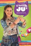O Livro da Ju² - Universo dos livros