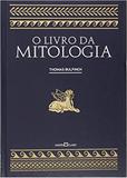 O Livro da Mitologia, 2014 - Martin claret