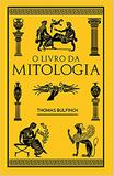 O Livro da Mitologia - Martin claret