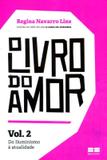 O livro do amor: Do iluminismo à atualidade (Vol.2) - Do iluminismo à atualidade - Volume 2