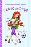O livro do corpo - O que está acontecendo comigo?