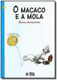 O Macaco E A Mola - Atica