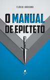 O Manual de Epicteto