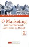 O Marketing nos Escritórios de Advocacia do Brasil - 2ª Edição 2017 - Lex