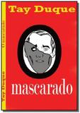 O mascarado - Autor independente