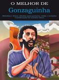 O melhor de gonzaguinha - Irmos vitale