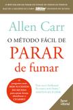 O Método Fácil de Parar de Fumar - Bazar editorial