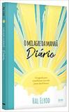 O milagre da manhã: Diário - Best seller - grupo record
