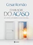 O milagre do acaso