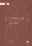 O mistério apócrifo - Introdução a uma literatura desconhecida