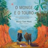 O Monge e o Touro - Editora nacional