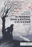 O morro dos ventos uivantes: edição comentada (Clássicos Zahar)