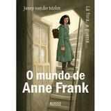 O mundo de Anne Frank - Lá fora, a guerra