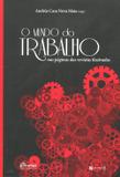 O Mundo do Trabalho nas Páginas das Revistas Ilustradas - 7 letras