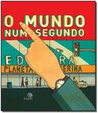O mundo num segundo - Peiropolis