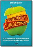 O Nutricionista Clandestino - Autor independente