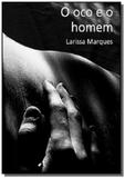 O oco e o homem - Autor independente
