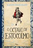 O Octavo de Estocolmo - Editora rocco