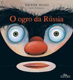 O ogro da Rússia