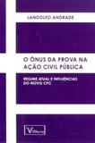 O Ônus da Prova na Ação Civil Pública - Verbatim