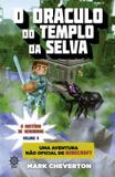 O oráculo do templo da selva (Vol. 2 Minecraft: O mistério de Herobrine)