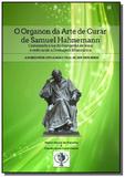 O organon da arte de curar de samuel hahnemann - Autor independente