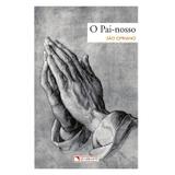 O Pai Nosso - S. Cipriano - Quadrante